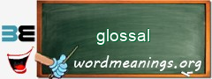 WordMeaning blackboard for glossal